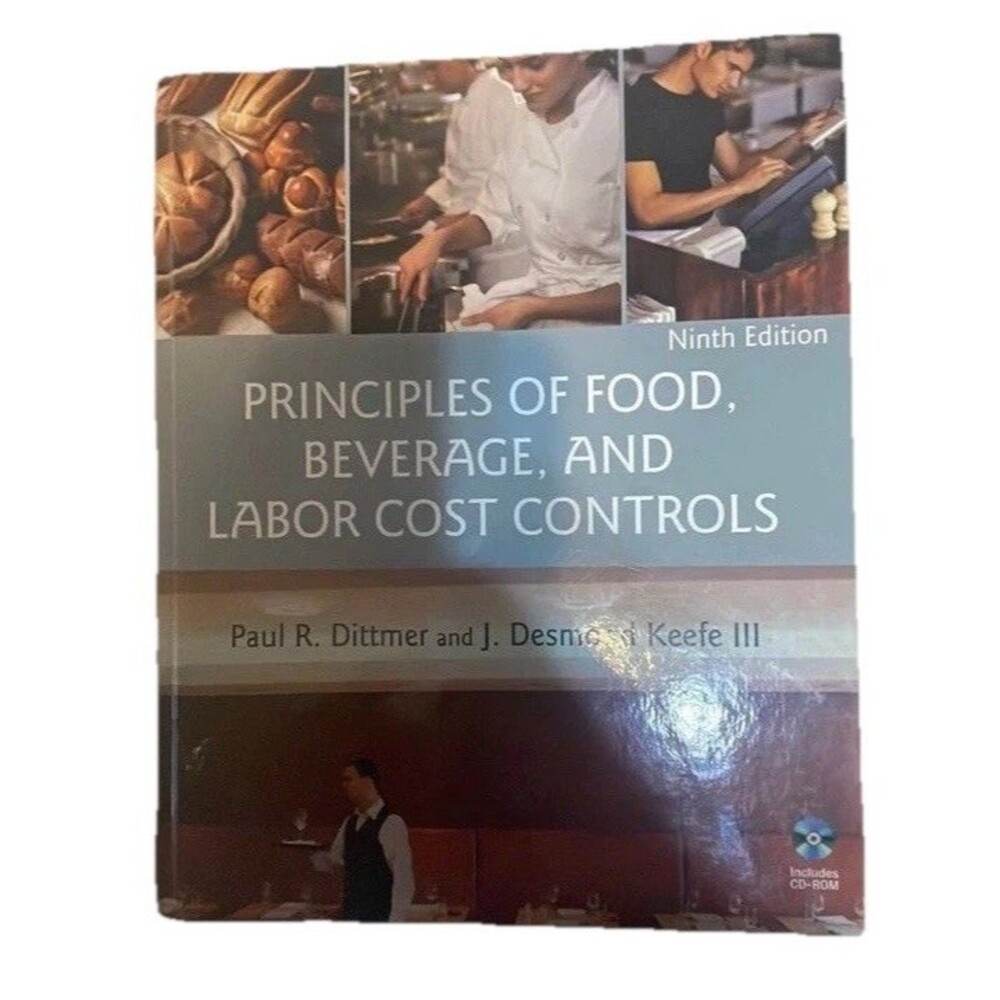 Principles of Food, Beverage, and Labor Cost Controls, 9th Ed